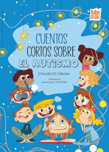 Cuentos cortos sobre el autismo (TITANES)