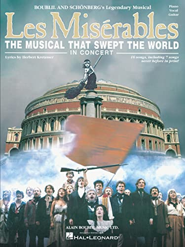 Les Miserables in Concert: Piano, Voice, Guitar: The Musical That Swept the World