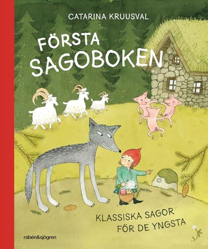 Första sagoboken : klassiska sagor för de yngsta