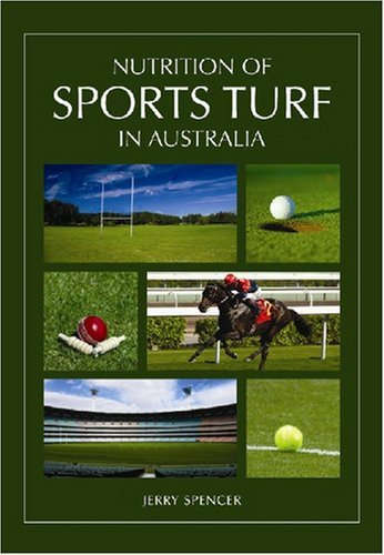 Nutrition of Sports Turf in Australia (Landlinks Press)