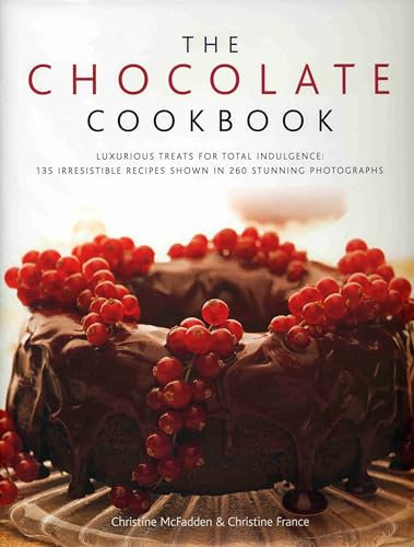 The Chocolate Cookbook: Luxurious Treats for Total Indulgence - 150 Irresistible Recipes Shown in 250 Stunning Photographs