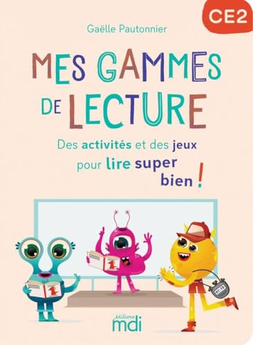 Mes gammes de lecture - cahier CE2