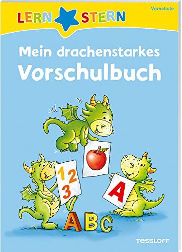 LERNSTERN Mein drachenstarkes Vorschulbuch: Malen, spielen, lernen!