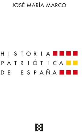 Historia patriótica de España: 158 (Nuevo Ensayo)