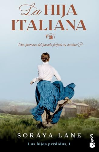 La hija italiana (Serie Las hijas perdidas, 1) (Novela)