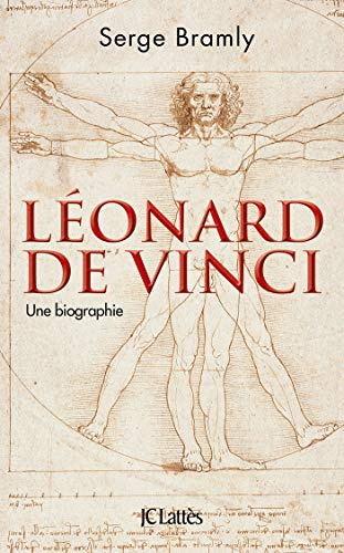 Léonard de Vinci: Une biographie