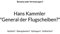Hans Kammler General der Flugscheiben?: Getötet? - Übergelaufen? - Gefangen? - Geflüchtet?