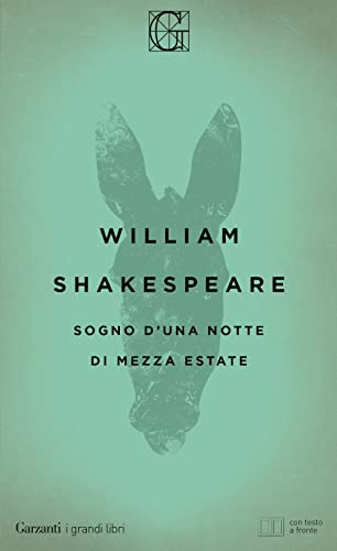 Sogno d'una notte di mezza estate. Testo inglese a fronte