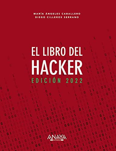 El libro del Hacker. Edición 2022 (TÍTULOS ESPECIALES)