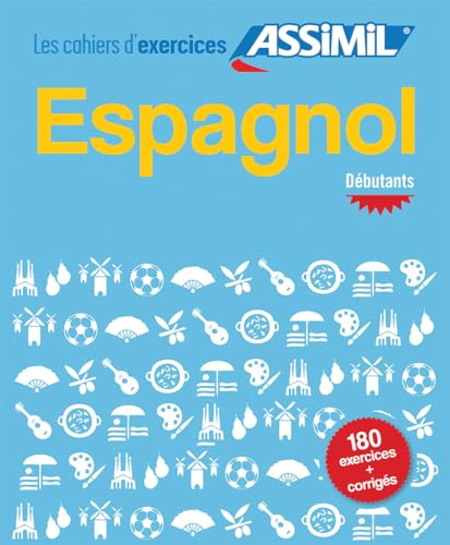 Espagnol débutants (cahier d'exercices)