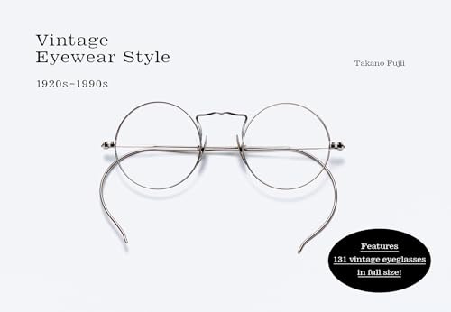 Vintage Eyewear Style: 1920s–1990s
