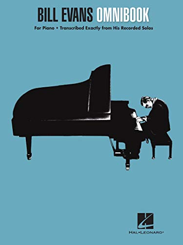 Bill Evans Omnibook for Piano | 40 Transcribed Jazz Piano Classics for Intermediate and Advanced Players | Sheet Music and Songbook with Authentic Solos and Notation | Essential Jazz Piano Music Book
