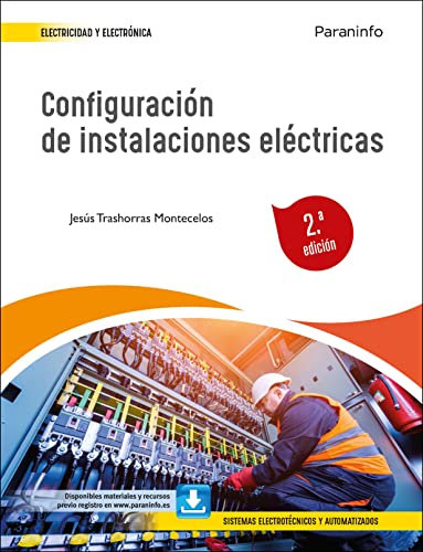 Configuración de instalaciones eléctricas 2.ª edición (Electricidad y Electrónica)