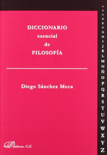 Diccionario esencial de filosofía (SIN COLECCION)