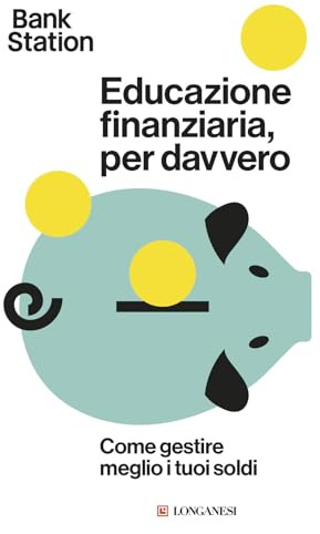 Educazione finanziaria, per davvero. Come gestire meglio i tuoi soldi