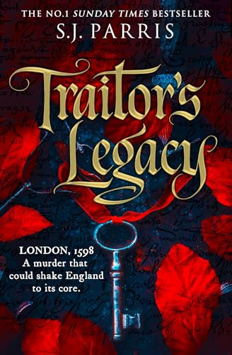 Traitor’s Legacy: The latest gripping royal Tudor historical crime mystery thriller drama from the No.1 Sunday Times bestseller perfect for reading in 2026