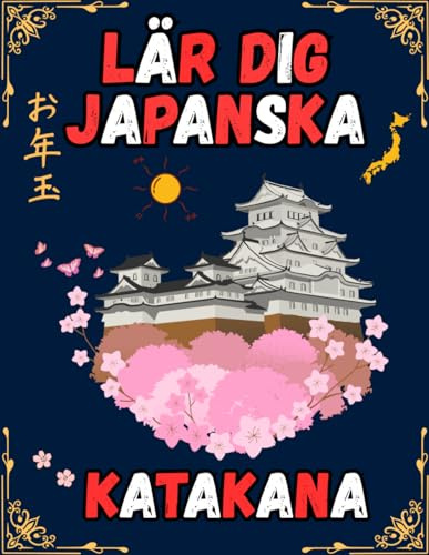 Lär dig japansk katakana: Japansk skrivövningsarbetsbok med Genkouyoushi för vuxna och barn.