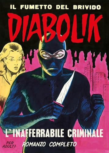 Diabolik. L'inafferrabile criminale (Fumetti)