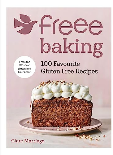 Freee Baking: 100 gluten free recipes from the UK's #1 gluten free flour brand