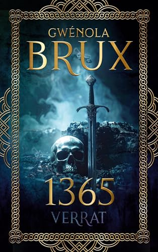 1365. Verrat: Historischer Fantasy-Roman: 3