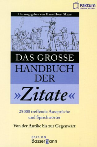 Das grosse Handbuch der Zitate