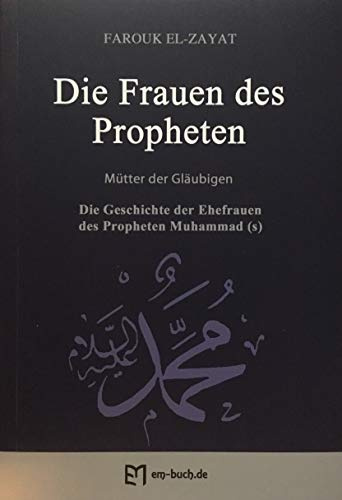 Die Frauen des Propheten, Mütter der Gläubigen