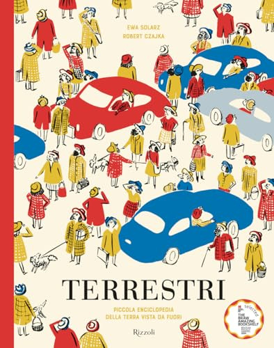Terrestri. La piccola enciclopedia della terra vista da fuori