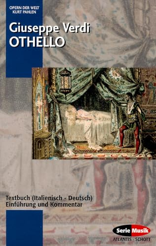 Othello livre sur la musique: Einführung und Kommentar. Livret.