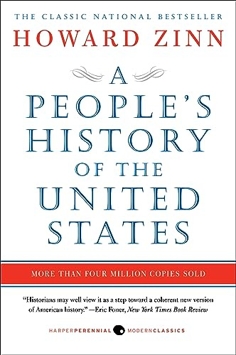 A People's History of the United States: A National Bestselling Book on U.S. History and the Fight for Racial Equality