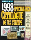 Scott 1998 Specialized Catalogue of United States Stamps: Confederate States, Canal Zone, Danish West Indies Guam, Hawaii, United Nations : United ... CATALOGUE OF UNITED STATES STAMPS)