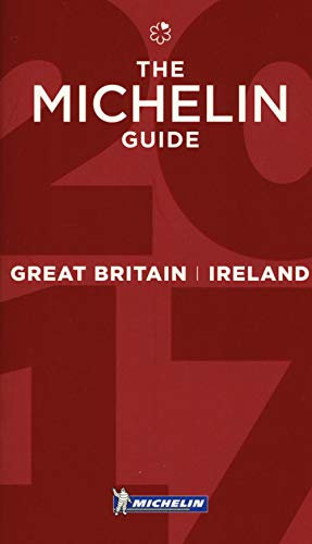 MICHELIN Great Britain & Ireland 2017: Hotels & Restaurants (MICHELIN Hotelführer)