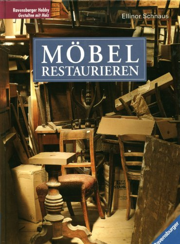 Möbel restaurieren: Mit neuer Rechtschreibung
