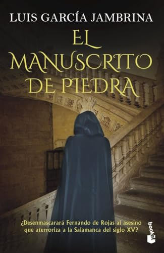 El manuscrito de piedra: Los manuscritos, 1 (Novela histórica)