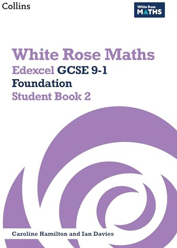 Edexcel GCSE 9-1 Foundation Student Book 2 (White Rose Maths)