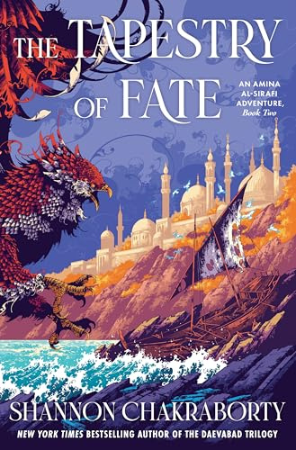The Tapestry of Fate: An Amina al-Sirafi Adventure, Book Two: 2