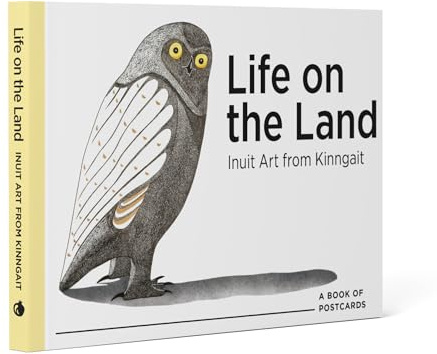 Life on the Land Inuit Art from Cape Dorset Book of Postcards