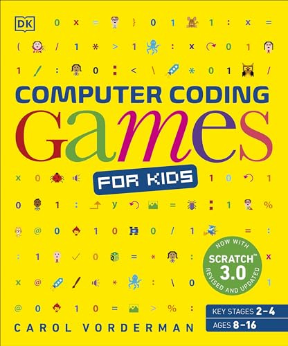 Computer Coding Games for Kids: A unique step-by-step visual guide, from binary code to building games (DK Help Your Kids With)