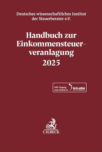 Handbuch zur Einkommensteuerveranlagung 2025. ESt 2025 (Schriften des Deutschen wissenschaftlichen Instituts der Steuerberater e.V.)