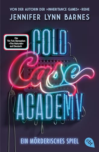 Cold Case Academy – Ein mörderisches Spiel: Die deutsche Ausgabe des BookTok-Bestsellers »The Naturals« von der Bestsellerautorin der »The Inheritance Games« (Die Cold-Case-Academy-Reihe, Band 1)