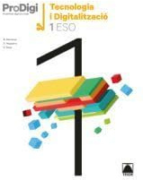 Quadern ProDigi. Tecnologia i Digitalització 1 ESO