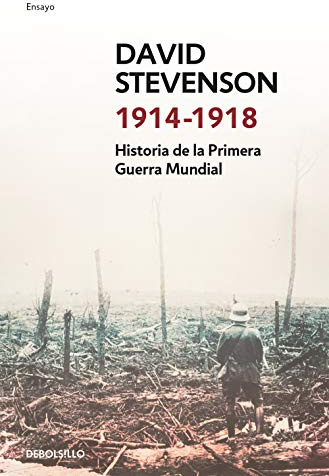 1914-1918: Historia de la Primera Guerra Mundial (Ensayo | Historia)