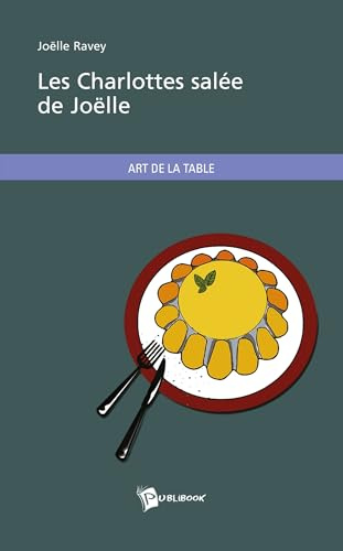 Les Charlottes salées de Joëlle