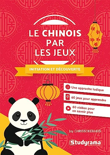 Le chinois par les jeux: Initiation et découverte