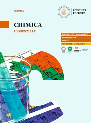 Chimica. L'essenziale. Per le Scuole superiori