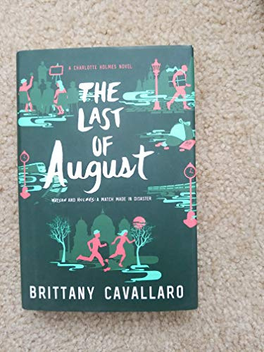 The Last of August (Charlotte Holmes Novel, 2)