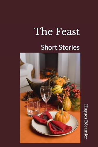 The Feast: Short Stories