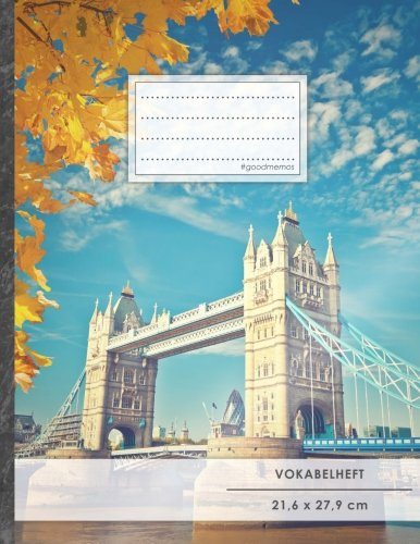 Vokabelheft: DIN A4 • 50+ Seiten, Softcover, Register, Zweispaltig, Erfolgs-Tacker, Tower Bridge • Original #GoodMemos Schulheft • Fremdsprachen leicht lernen, Lineatur 53