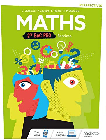 Perspectives Mathématiques 2de Bac Pro Services - Livre élève - Éd. 2019