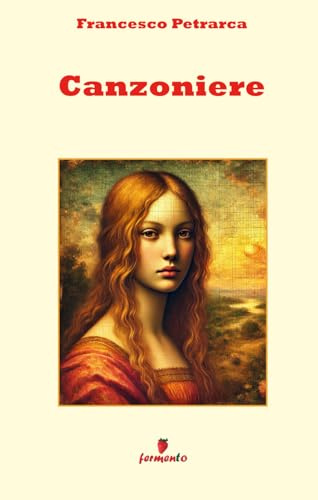 Canzoniere: Testo integrale con introduzione