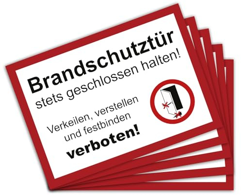 5 Stück Brandschutztür Premium Aufkleber A4 | 21 x 29,7cm DIN 4066 verkeilen, verstellen, festbinden oder ähnliches verboten Warnhinweis mit UV Schutz für Außen-und Innenbereich